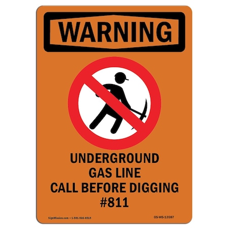 Signmission Safety Sign, OSHA WARNING, 18" Height, Underground Gas Line, Portrait, WS-D-1218-V-13587 OS-WS-D-1218-V-13587